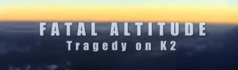 K2 Mountaineering Documentaries You Can Watch on YouTube